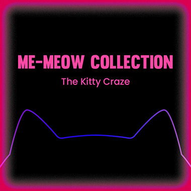 Me-Meow Collection